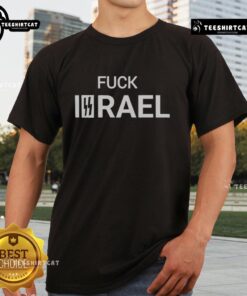 Top Fck Israel T-Shirt featuring bold graphic design and statement, perfect for making a political statement in style.