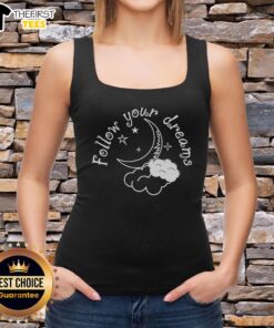 Stylish Top Follow Your Dream Tank Top in vibrant colors, perfect for casual wear and showcasing your aspirations.