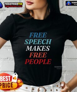 Top Free Speech Makes Free People Ladies Tee in vibrant colors, promoting freedom of expression for women.