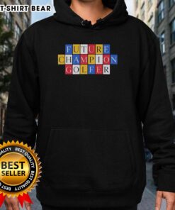 Alt Text: Top Future Champion Golfer Hoodie featuring a stylish design perfect for aspiring golfers and sports enthusiasts.