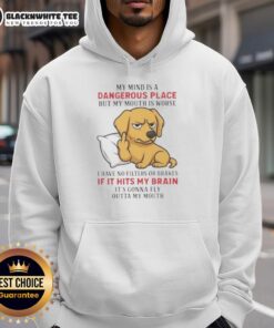 Top Golden hoodie featuring 'My Mind Is A Dangerous Place But My Mouth Is Worse' design, perfect for casual streetwear.