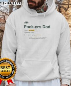 Top Green Bay Packers Dad Definition Hoodie showcasing team spirit and pride for Packers fans and fathers.