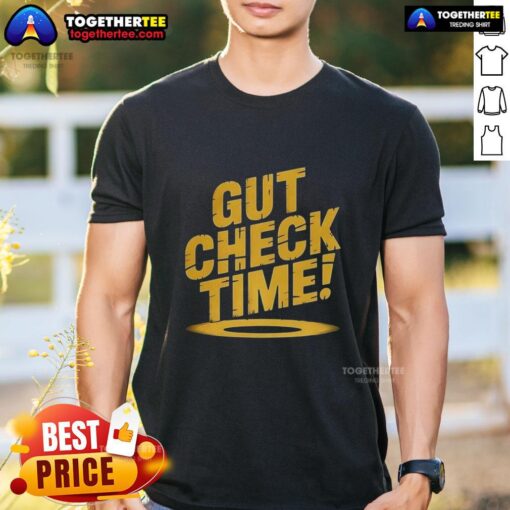 Alt Text: Top Gut Check Time T-Shirt featuring bold graphics and motivational design, perfect for fitness enthusiasts.