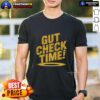 Alt Text: Top Gut Check Time T-Shirt featuring bold graphics and motivational design, perfect for fitness enthusiasts.