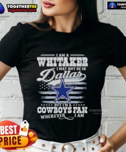 Top I Am A Whitaker Ladies Tee showcasing Cowboys fan pride, perfect for wearing anywhere, even outside Dallas.