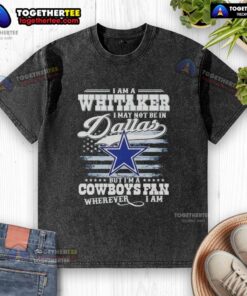 Top I Am A Whitaker Cowboys fan washed t-shirt design, perfect for fans showing team spirit anywhere.