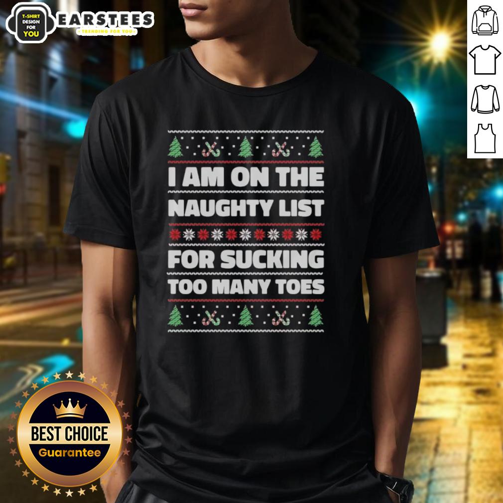 top-i-am-on-the-naughty-list-for-sucking-too-many-toes-ugly-christmas-t-shirt Funny 'I'm On The Naughty List For Sucking Too Many Toes' Ugly Christmas T-Shirt design for festive holiday cheer.