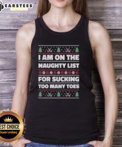 Funny ugly Christmas tank top with 'I'm on the naughty list for sucking too many toes' text design.