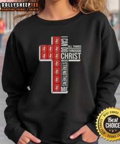 Top I Can Do All Things Through Christ Who Strengthens Me Stanford Cardinal Football Cross Sweatshirt.