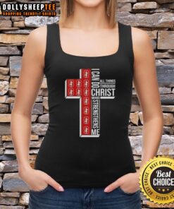 Top I Can Do All Things Through Christ Who Strengthens Me Stanford Cardinal Football Cross Tank Top for fans.