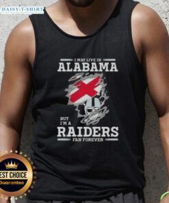 Top I May Live In Alabama But I'm A Raiders Fan Forever Tank Top showcasing team spirit and style for Raiders fans.