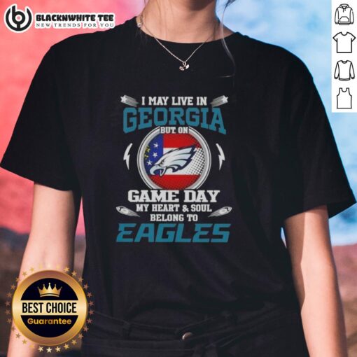 Philadelphia Eagles ladies tee design: 'I may live in Georgia, but my heart belongs to the Eagles' for game day spirit.
