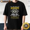 Green Bay Packers T-shirt with 'I May Live In Mississippi But On Game Day My Heart And Soul Belongs To' message.