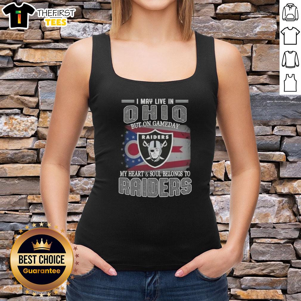 top-i-may-live-in-ohio-but-on-gameday-my-heart-and-soul-belongs-to-raiders-tank-top Ohio fan wearing 'My Heart and Soul Belongs to Raiders' tank top, showcasing team spirit on game day.