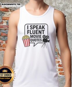 Top I Speak Fluent Movie Quotes Tank Top in black with bold white text, perfect for film lovers and pop culture enthusiasts.