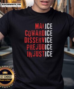 Trendy 'Top Ice Malice Cowardice Disservice Prejudice Injustice' T-Shirt featuring bold graphic design for expressive style.