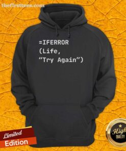 Top IFERROR Life Try Again Hoodie in black, featuring a modern design and comfortable fit for casual wear.