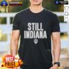 Alt Text: Top Indiana Hoosiers Football 'Still Indiana' T-Shirt showcasing team spirit and pride for this year's season.