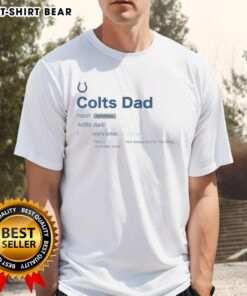 Top Indianapolis Colts Dad Definition T-Shirt featuring a bold graphic and team colors, perfect for proud Colts dads.