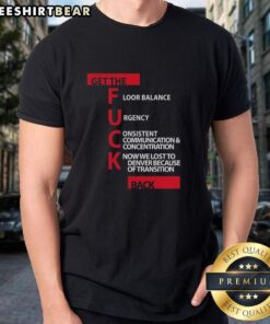 Top Jeff Van Gundy Get The Floor Balance T-Shirt featuring urgency, consistent communications, and concentration design.