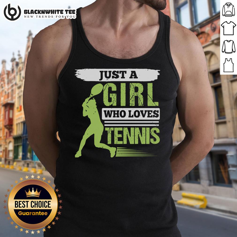 Top Just A Girl Who Loves Tennis Tank Top Top Just A Girl Who Loves Tennis Tank Top in vibrant colors, perfect for tennis lovers and casual wear.