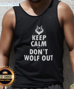 Stylish 'Keep Calm and Don't Wolf Out' tank top design in bold typography, perfect for casual wear and wolf lovers.