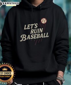 Alt Text: Top Los Angeles Dodgers MLB hoodie featuring 'Let's Ruin Baseball' slogan, perfect for fans and casual wear.