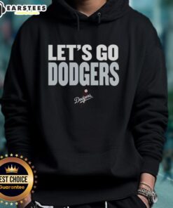 Alt Text: Top Los Angeles Dodgers slogan hoodie featuring 'Let's Go Dodgers' design, perfect for fans supporting their team.