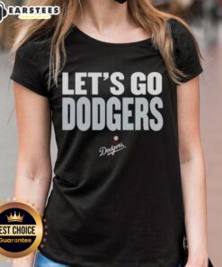 Alt Text: Ladies' tee featuring the slogan 'Let's Go Dodgers' for top Los Angeles Dodgers fans.