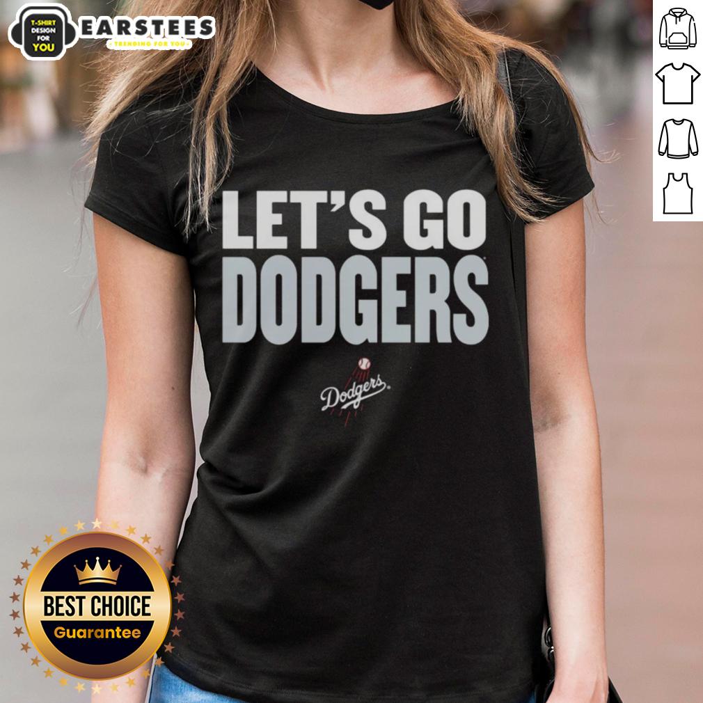 top-los-angeles-dodgers-slogan-lets-go-dodgers-ladies-tee Alt Text: Ladies' tee featuring the slogan 'Let's Go Dodgers' for top Los Angeles Dodgers fans.