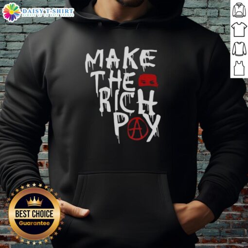 Top Make The Rich Pay Hoodie featuring bold text design on a stylish black background for a trendy streetwear look.