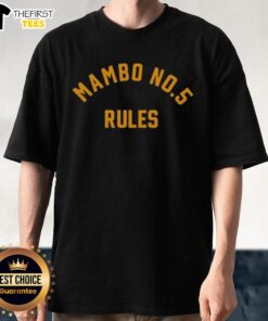 Top Mambo No 5 Rules T-Shirt featuring vibrant design and catchy lyrics, perfect for fans of the classic hit song.