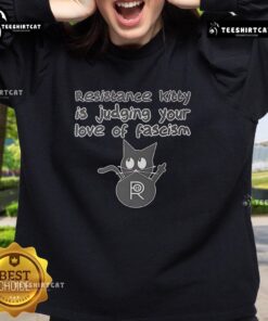 Top Resistance Kitty judging your love of fascism on a stylish cat sweatshirt, perfect for making a bold statement.