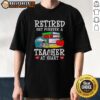 Top Retired But Forever A Teacher At Heart Philadelphia Eagles Football T-Shirt featuring a vibrant Eagles logo and motivational quote.
