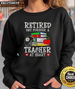 Cozy Pittsburgh Steelers football sweatshirt for teachers, perfect for retired educators who love the game.