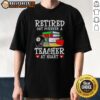 Top Retired But Forever A Teacher At Heart Pittsburgh Steelers Football T-Shirt featuring iconic team colors and logo.