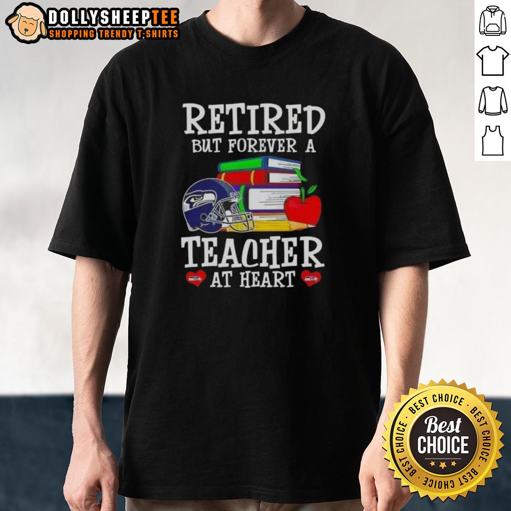 Top Retired But Forever A Teacher At Heart Seattle Seahawks Football T Shirt Top Retired But Forever A Teacher At Heart Seattle Seahawks Football T-Shirt in blue with vibrant team logo design.