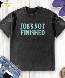 Alt Text: Top Seattle Mariners Jobs Not Finished Washed T-Shirt featuring team logo and vintage design for baseball fans.
