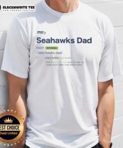 Top Seattle Seahawks Dad Definition T-Shirt featuring a fun graphic design celebrating Seahawks pride for dads.