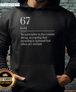 Top Six Seven Number 67 meme dictionary definition hoodie design featuring bold graphics and playful text.