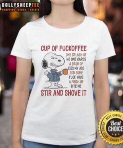 Top Snoopy Cup of Fuckoffee Stir and Shove It Ladies Tee featuring a fun graphic of Snoopy with coffee, great for casual wear.