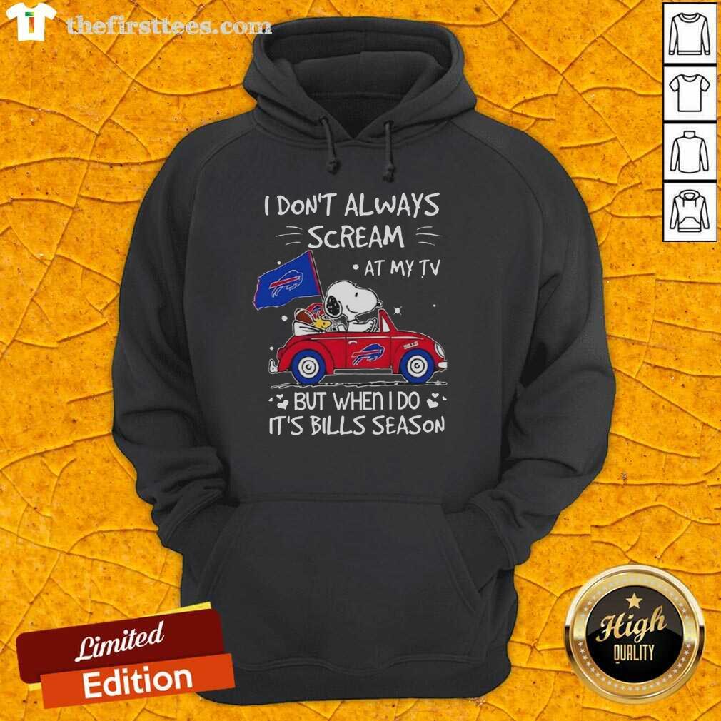 top-snoopy-driving-car-i-dont-always-scream-at-my-tv-but-when-i-do-its-bills-season-hoodie Snoopy driving a car on a hoodie with I don't always scream at my TV, but when I do, it's Bills season text.