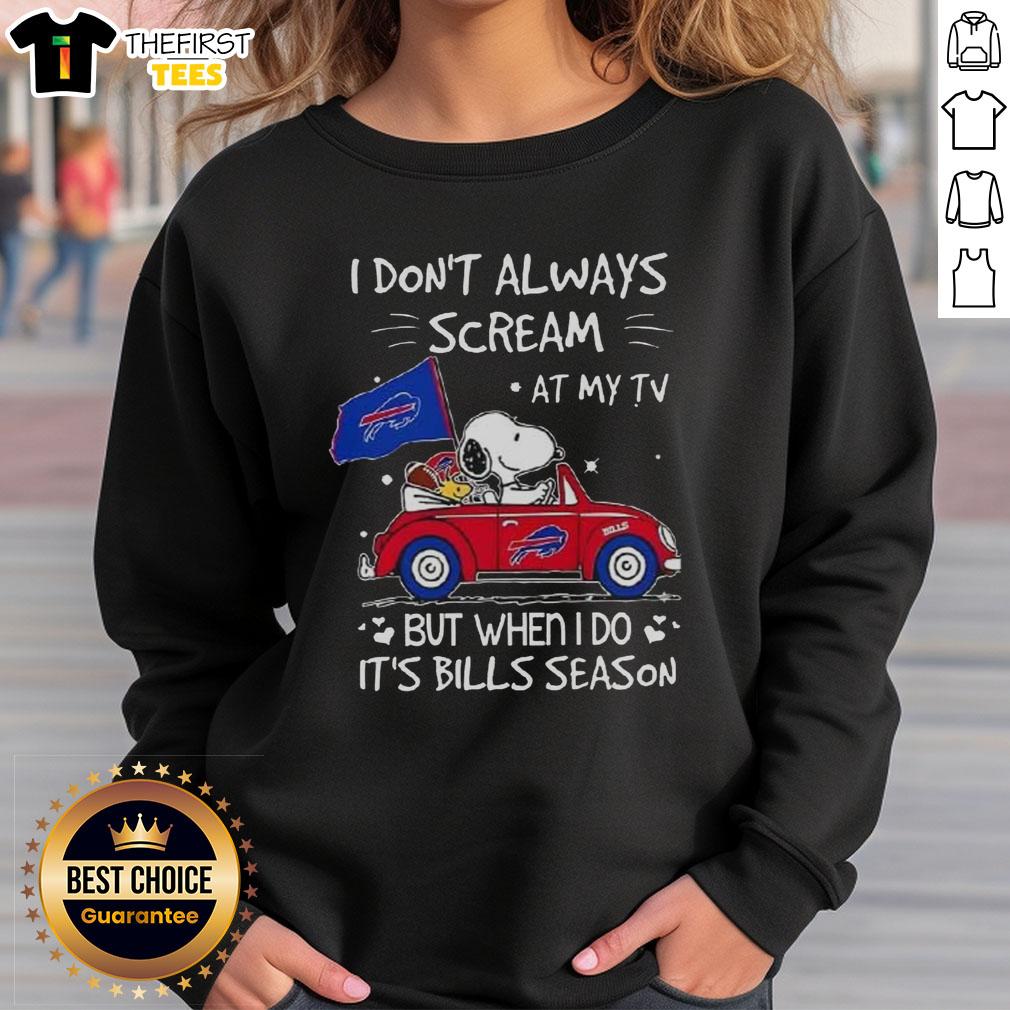 top-snoopy-driving-car-i-dont-always-scream-at-my-tv-but-when-i-do-its-bills-season-sweatshirt Top Snoopy driving a car on 'I Don't Always Scream at My TV, But When I Do, It's Bills Season' sweatshirt design.
