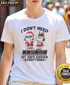 Top Snoopy 'I Don't Need Google, My Wife Knows Everything' T-Shirt featuring a playful Snoopy graphic design.