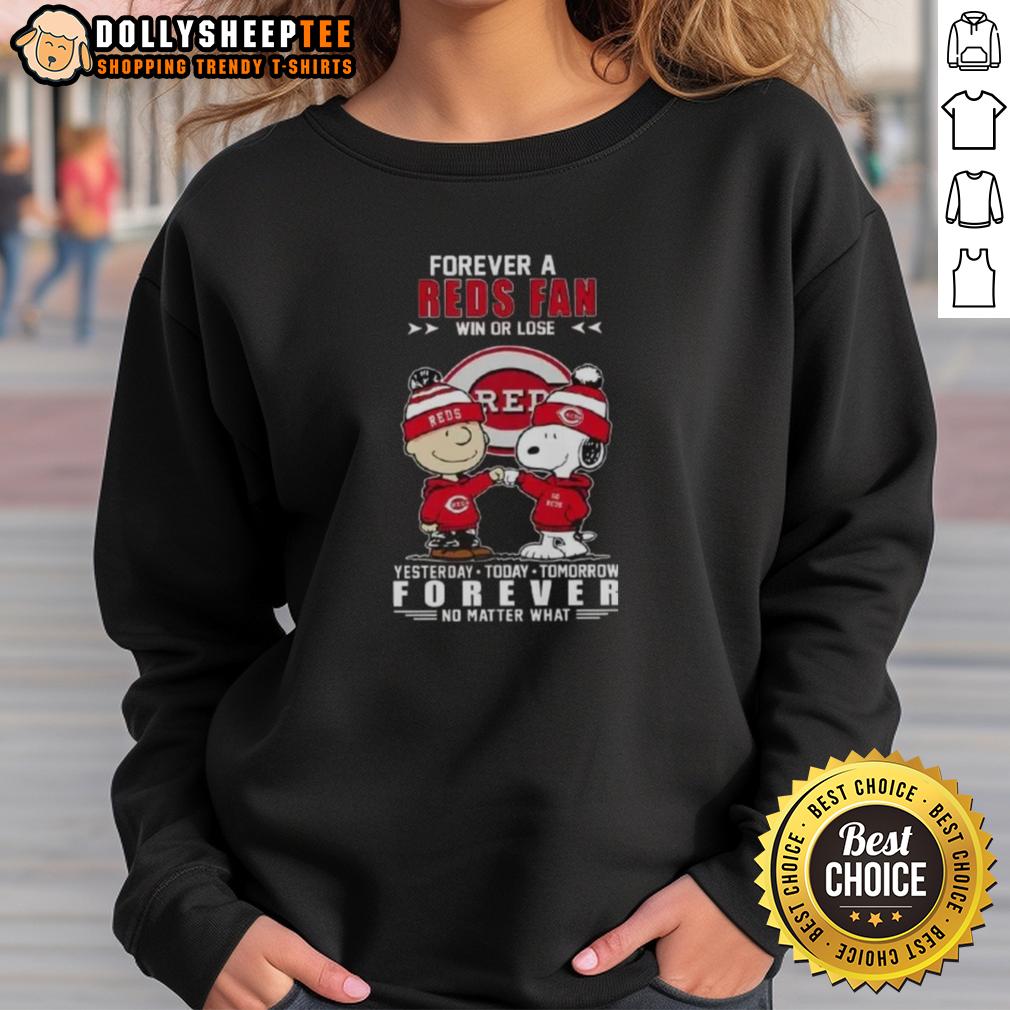 Top Snoopy X Charlie Brown Forever A Reds Fan Win Or Lose Yesterday Today Tomorrow No Matter What Sweatshirt Top Snoopy X Charlie Brown sweatshirt featuring 'Forever a Reds Fan - Win or Lose' design, perfect for baseball fans.