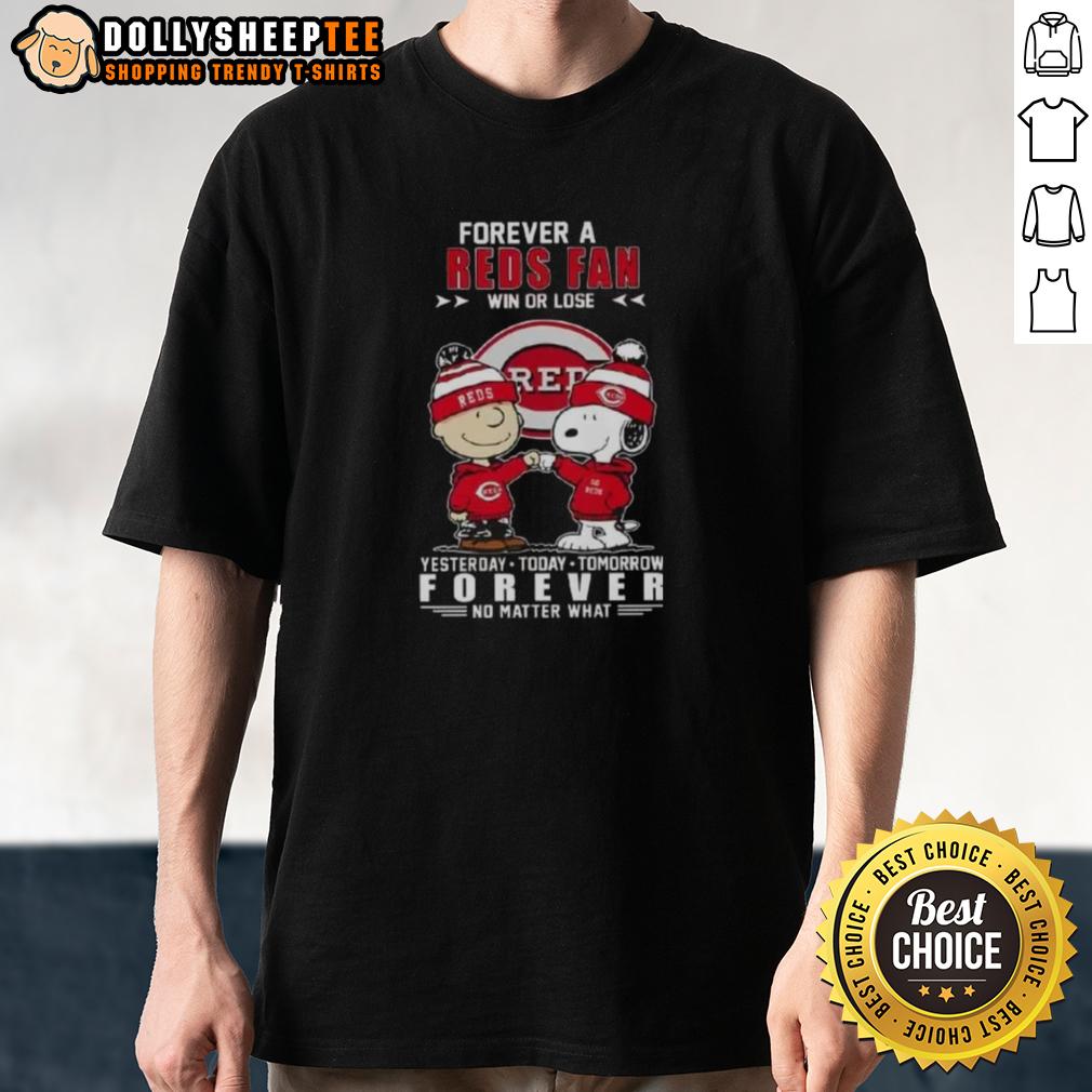 Top Snoopy X Charlie Brown Forever A Reds Fan Win Or Lose Yesterday Today Tomorrow No Matter What T-Shirt Alt Text: Snoopy X Charlie Brown Forever A Reds Fan T-Shirt showcasing loyalty with 'Win Or Lose Yesterday Today Tomorrow'