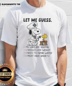 Top Snoopy X Woodstock Nurse Let Me Guess T-Shirt featuring playful cartoon design of Snoopy and Woodstock in nurse attire.