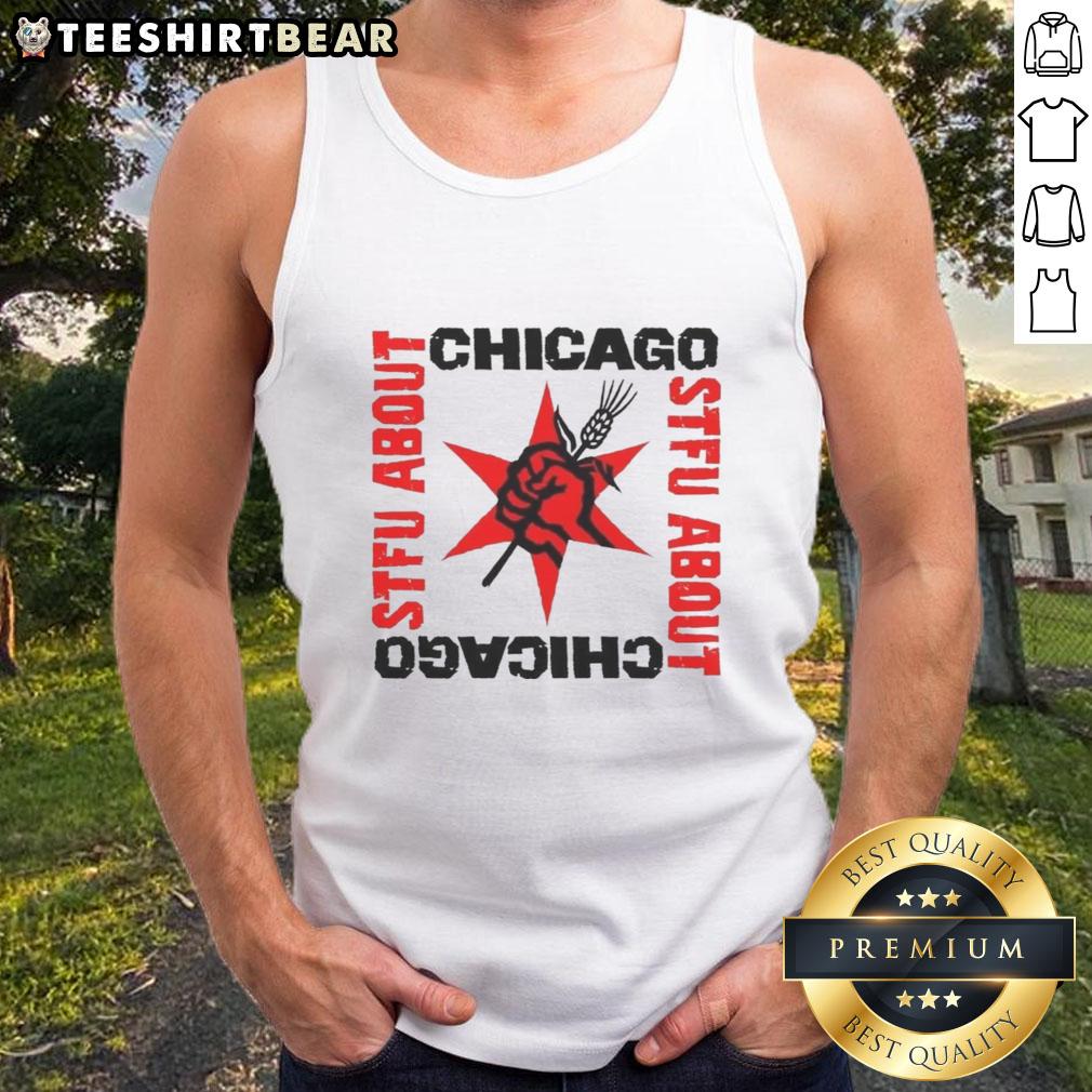 Top Stfu About Chicago Revolution Brewery Tank Top Revolution Brewery tank top featuring 'Top STFU About Chicago' design, perfect for craft beer enthusiasts and Chicago lovers.