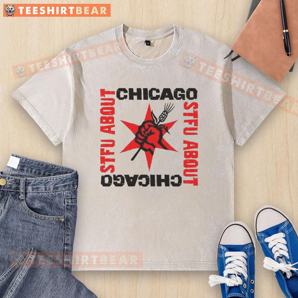 Top Stfu About Chicago Revolution Brewery Washed T Shirt Alt Text: Top STFU About Chicago Revolution Brewery washed t-shirt in soft fabric, perfect for brewery enthusiasts and casual wear.