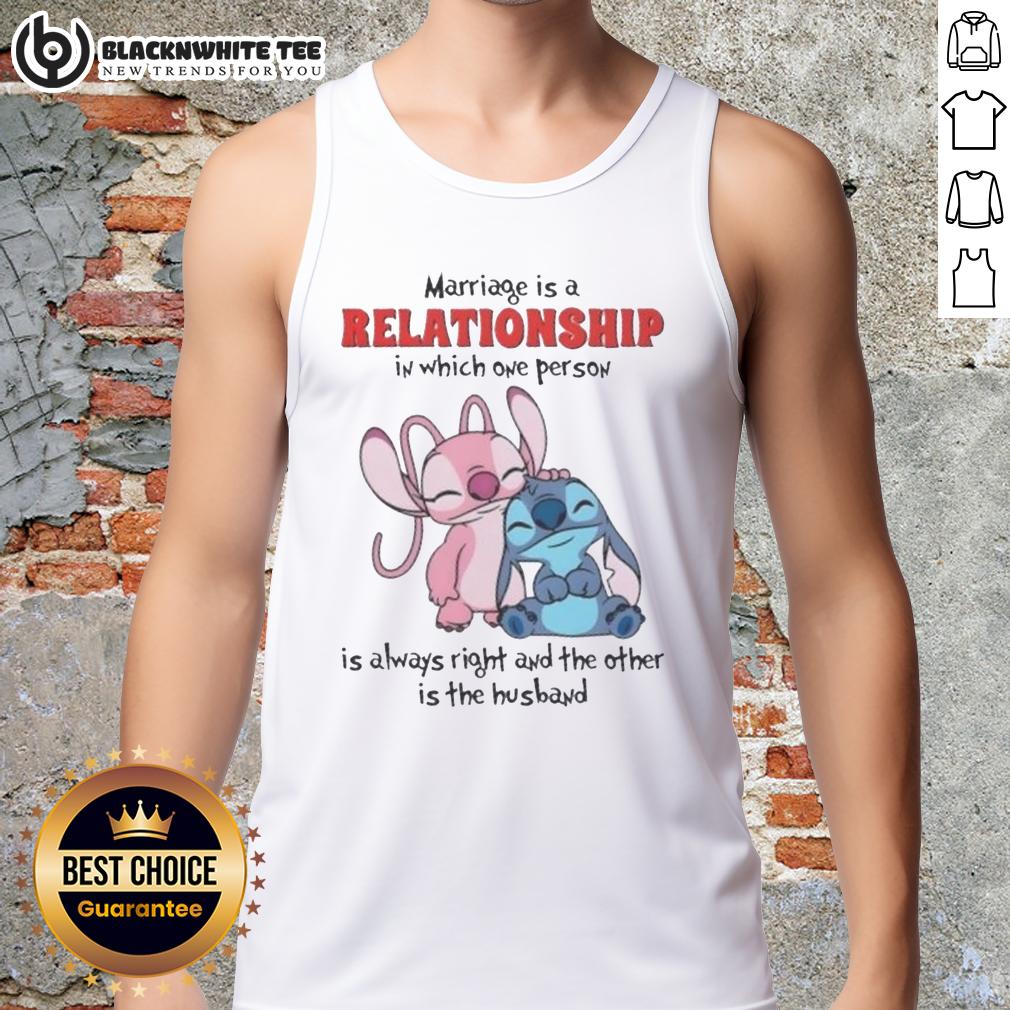 Top Stitch Marriage Is A Relationship In Which One Person Is Always Right And The Other Is The Husband Tank Top Funny tank top with 'Top Stitch Marriage: One is Always Right, the Other is the Husband' design for couples.